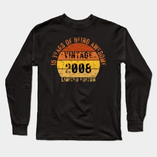 15 years of being awesome limited editon 2008 Long Sleeve T-Shirt